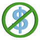 Dollar sign crossed out in a circle
