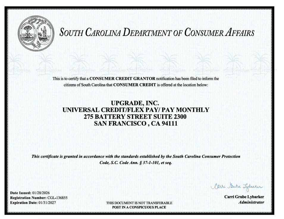 SC Credit Grantor License (Upgrade, Inc.) Universal Credit.Flex Pay. Pay Monthly CGL-136855 (exp. 2027.01.28)